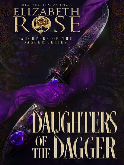 Title details for Daughters of the Dagger by Elizabeth Rose - Available